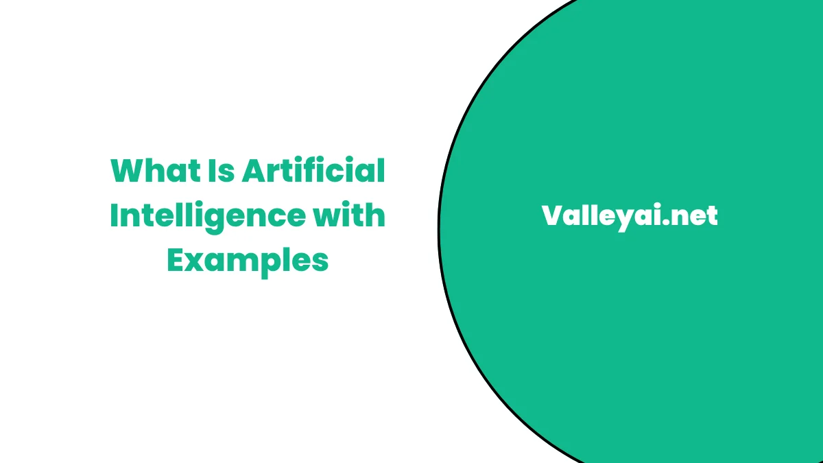 What is artificial intelligence with examples