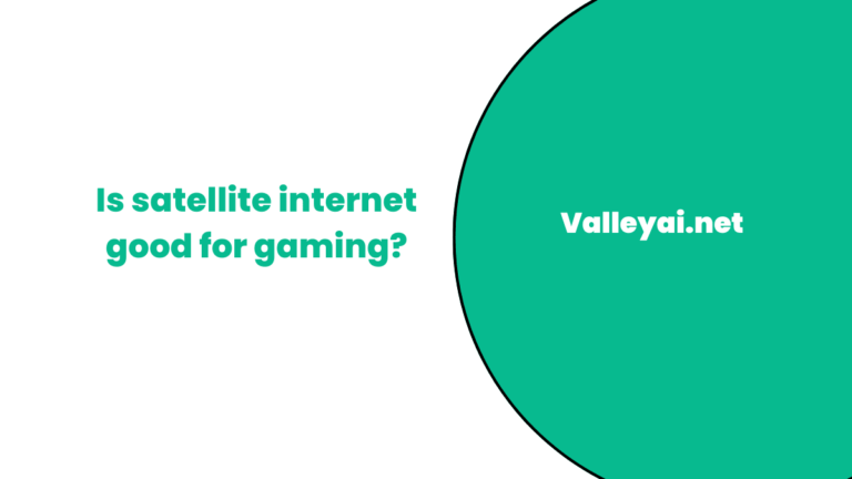 is satellite internet good for gaming