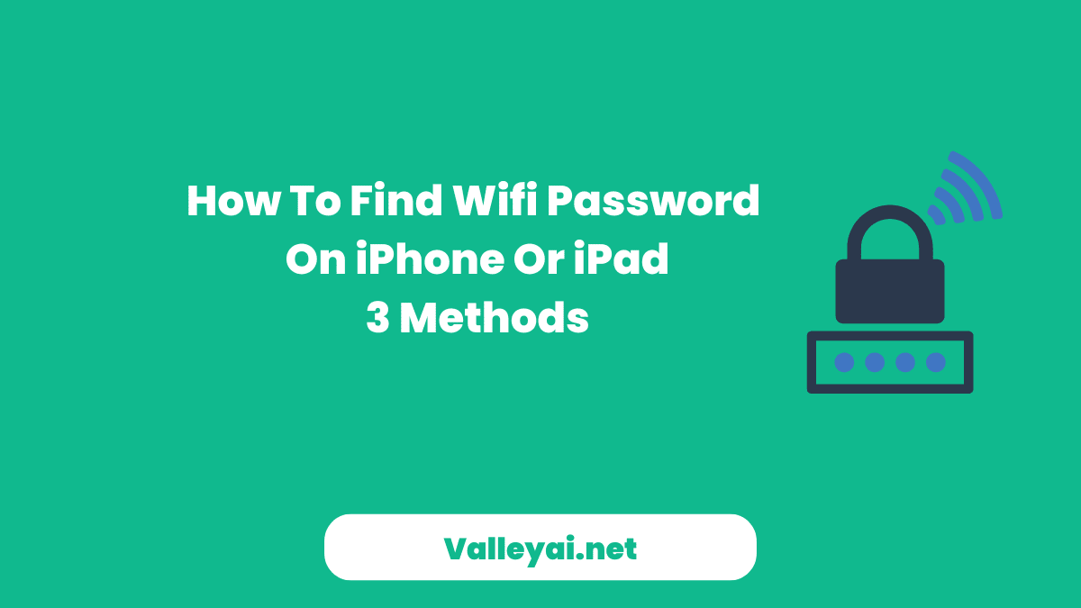 How To Find Wifi Password On iPhone Or iPad