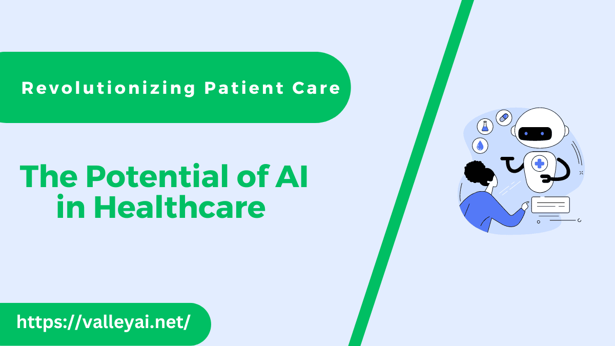 The Transformative Potential of AI in Healthcare: Revolutionizing Patient Care