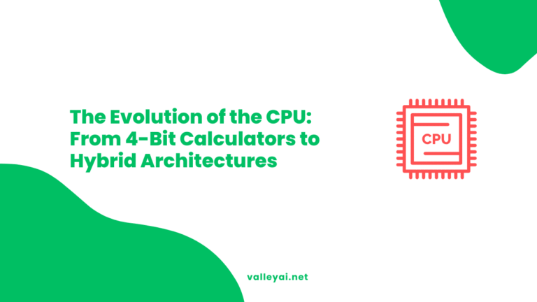 The evolution of the CPU: From 4-Bit Calculators to Hybrid Architectures
