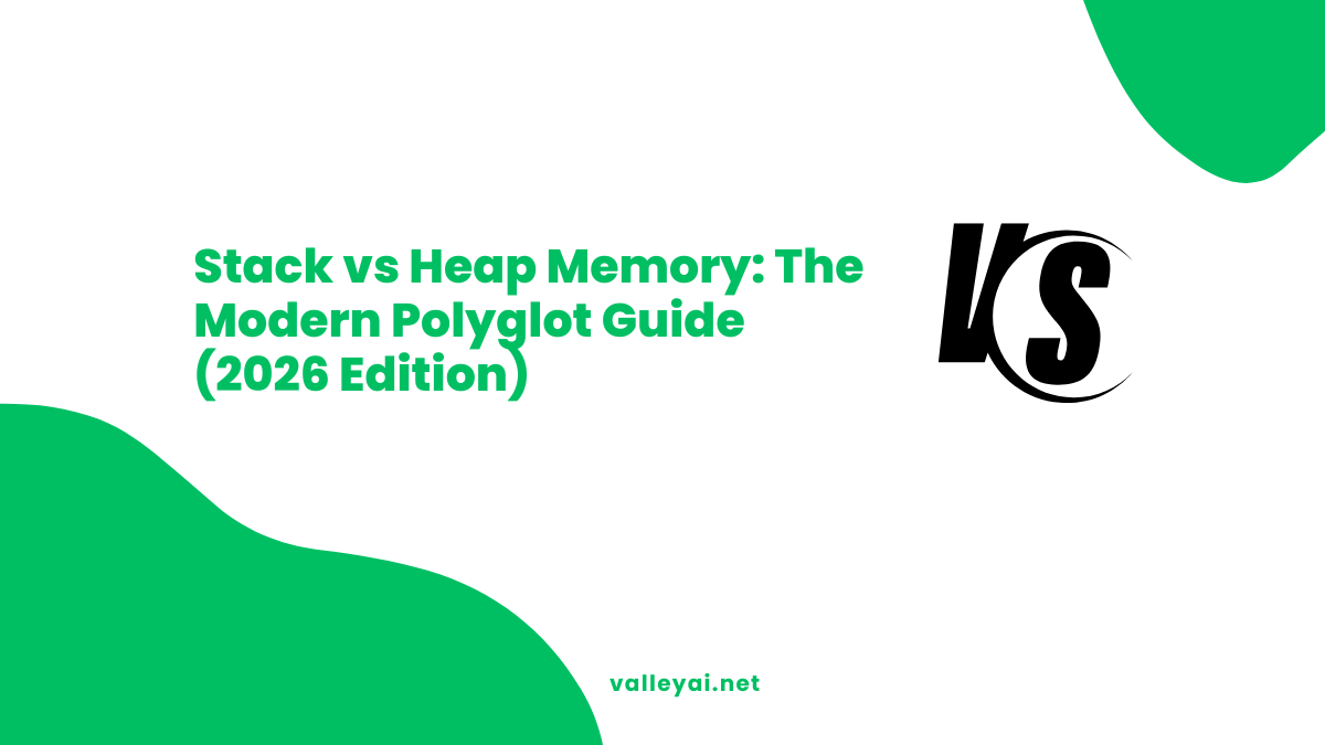 Stack vs Heap Memory: The Modern Polyglot Guide (2026 Edition)