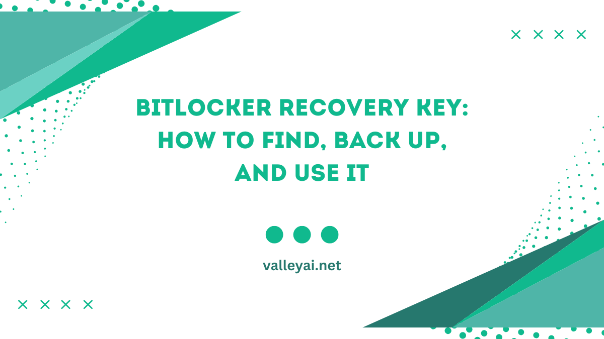 BitLocker Recovery Key: How to Find, Back Up, and Use It