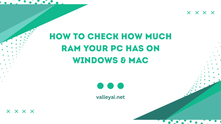 How to Check How Much RAM Your PC Has on Windows & Mac