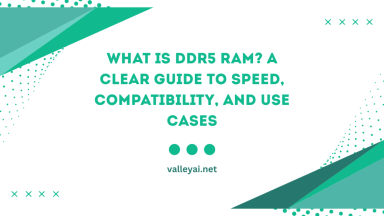 What Is DDR5 RAM? A Clear Guide to Speed, Compatibility, and Use Cases