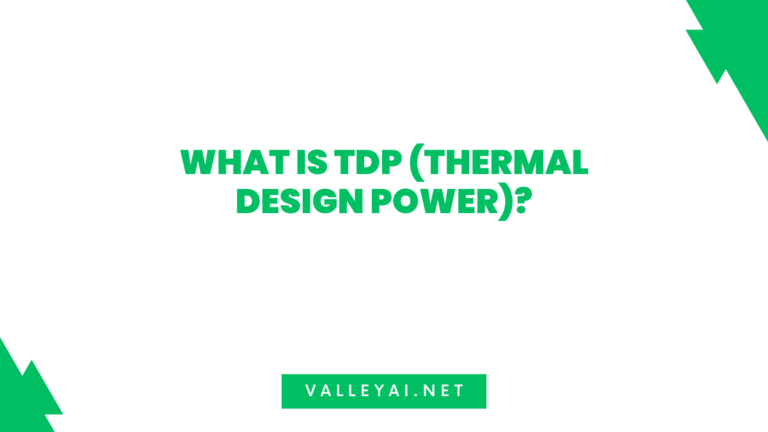 What Is TDP (Thermal Design Power)?