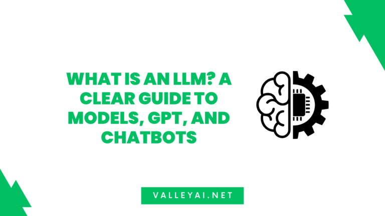 What Is an LLM? A Clear Guide to Models, GPT, and Chatbots